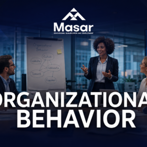 سلوك المنظمات (Organizational Behavior)
